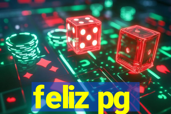 feliz pg